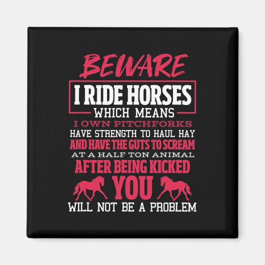 Let op: ik Ride Horse Riding Equestrian Magneet (Voorkant)