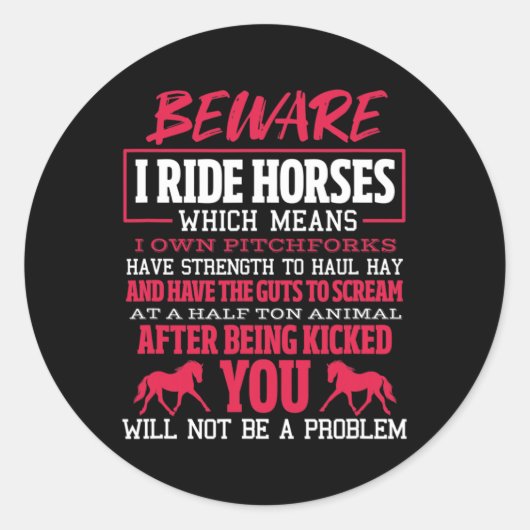 Let op: ik Ride Horse Riding Equestrian Ronde Sticker (Voorkant)