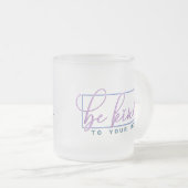 Let op je eigen geestelijke gezondheidszorg matglas koffiemok (Voorkant rechts)