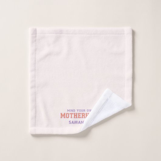 Let op je eigen moederschap bad handdoek (Wasdoekje)
