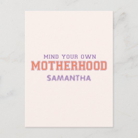 Let op je eigen moederschap briefkaart (Voorkant)