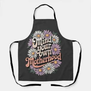 Let op je eigen moederschap Grappige Moederdag Mam Schort
