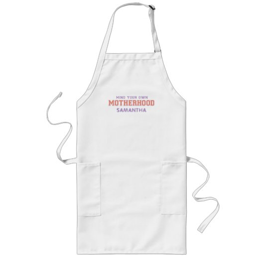 Let op je eigen moederschap lang schort (Voorkant)