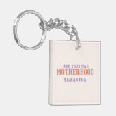 Let op je eigen moederschap sleutelhanger (Voorkant Links)