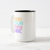 Let op je eigen Vibe Coffee Mok (Voorkant links)