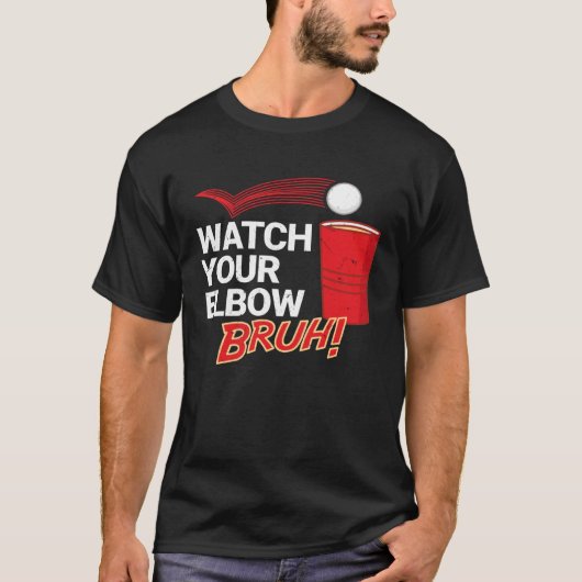 Let op je elleboogborstel Major League Beer Pong T-shirt (Voorkant)