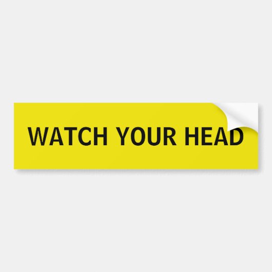 Let op je hoofd. bumpersticker (Voorkant)