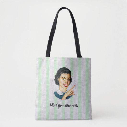 Let op je manieren. tote bag (Voorkant)