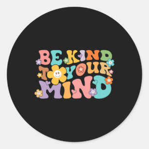 Let op je mentale bewustzijn ronde sticker