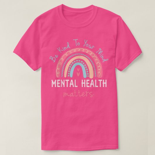 Let op je mentale gezondheidsproblemen t-shirt (Design voorkant)