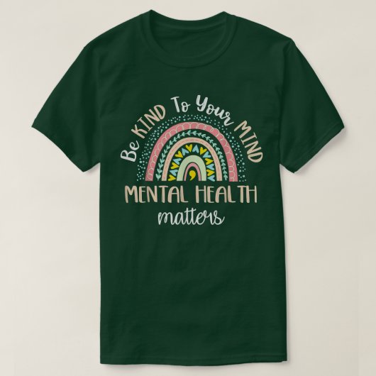 Let op je mentale gezondheidsproblemen t-shirt (Design voorkant)