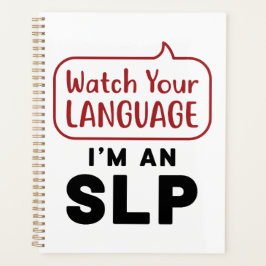 Let op je taal als SLP Planner