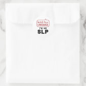 Let op je taal als SLP Ronde Sticker (Tas)