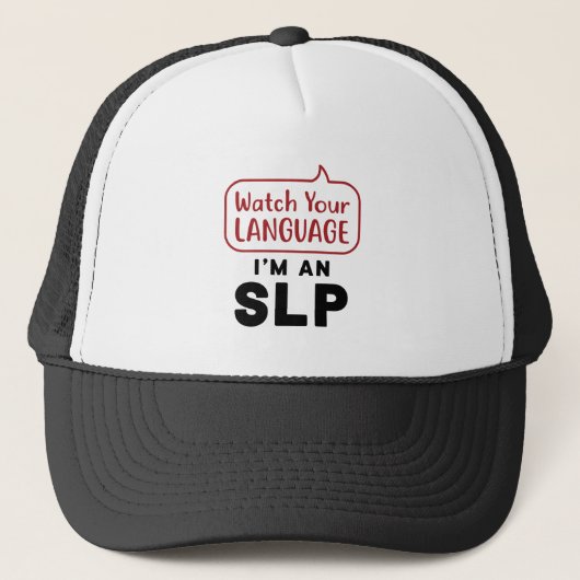 Let op je taal als SLP Trucker Pet (Voorkant)