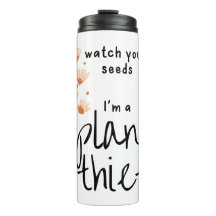 Let op je zaadjes, ik ben een Plant dief