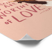 "Let op jezelf: je bent het waard van liefde." Poster (Hoek)