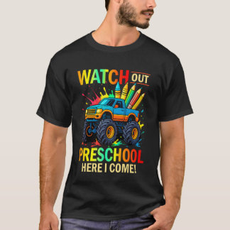 Let op kleuterschool ik kom eraan monstertruck ter t-shirt