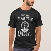 Let op me Steal je koningin Chess Player T-shirt (Voorkant)