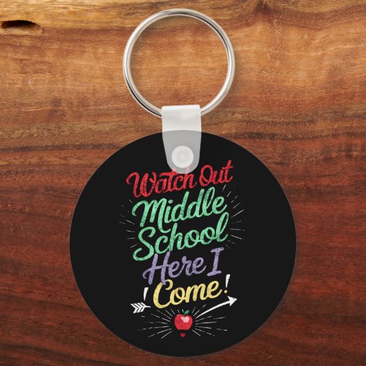 Let op, middelbare school, daar kom ik aan school sleutelhanger (Voorkant)