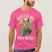 Let op: Neigh Neigh - Horse Lover Equestrian Hors T-shirt (Voorkant)