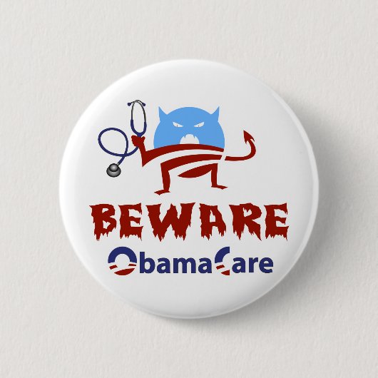 Let op ObamaCare Ronde Button 5,7 Cm (Voorkant)