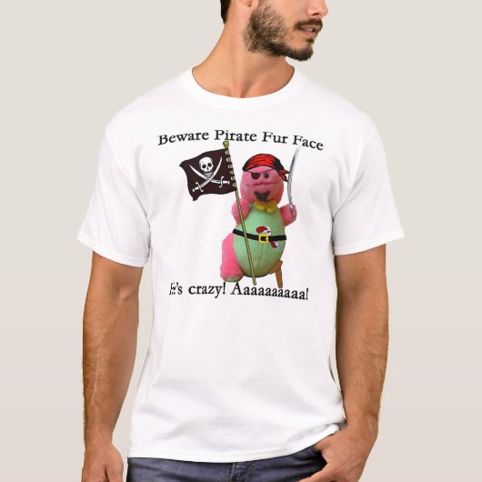 Let op: Pirate Fur Face T-shirt (Voorkant)