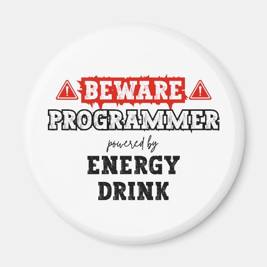 Let op: Programmeur aangedreven door energie-Drink Magneet (Voorkant)