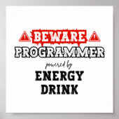 Let op: Programmeur aangedreven door energie-Drink Poster (Voorkant)