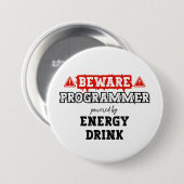 Let op: Programmeur aangedreven door energie-Drink Ronde Button 7,6 Cm (Voorkant /achterkant)