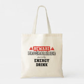 Let op: Programmeur aangedreven door energie-Drink Tote Bag (Achterkant)
