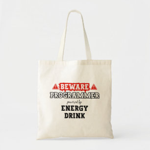 Let op: Programmeur aangedreven door energie-Drink Tote Bag
