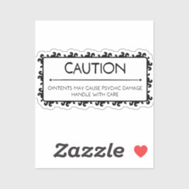 Let op: psychische schade sticker