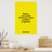 Let op, sommige mensen verkopen je een droom ... poster (Keuken)