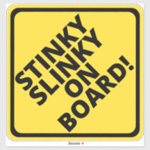 Let op Stinky Slinky aan boord!