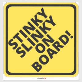 Let op Stinky Slinky aan boord! Sticker