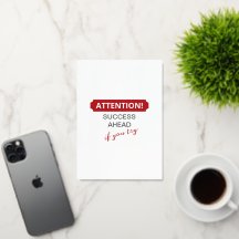 Let op! Succes voor de boeg, als je het probeert