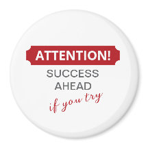 Let op! Succes voor de boeg, als je het probeert