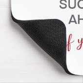 Let op! Succes voor de boeg, als je het probeert Muismat (Hoek)