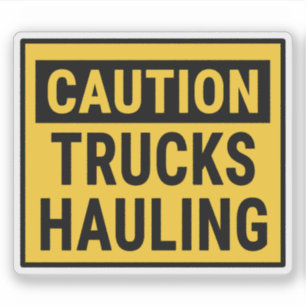 Let op Trucks Hauling Sticker