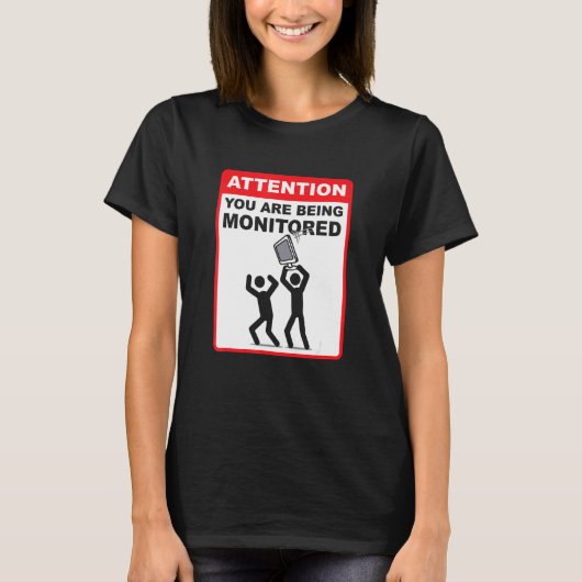 Let op U wordt Gemonitord Programmeercode T-shirt (Voorkant)