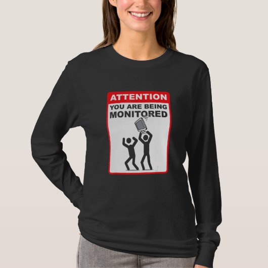 Let op U wordt Gemonitord Programmeercode T-shirt (Voorkant)