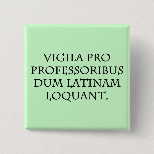 Let op van experts (Latijn) Vierkante Button 5,1 Cm (Voorkant)