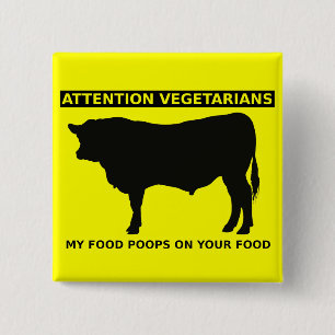 Let op Vegetariërs Grappige Knop voor Vleesliefheb Vierkante Button 5,1 Cm
