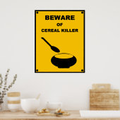 Let op: waarschuwingsbord voor Cereal Killer ~ Spo Poster (Keuken)