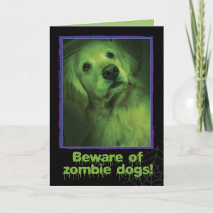 Let op: Zombie Dogs Golden Retriever Halloween Kaart