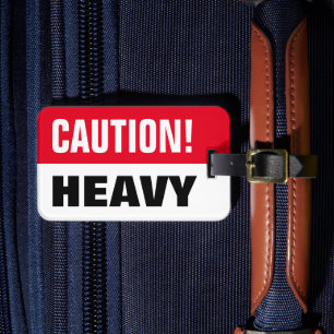 Let op zware koffer Funny travel bagagelabel