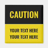 Let op Zwart geel aangepaste tekst Magneet (Voorkant)