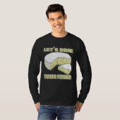 Let´s Brie Friends Forever Brie Cheese T-shirt (Voorkant volledig)