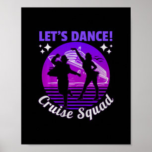 Let’s Dance Cruise Squad – Leuk vakantie cruise sc Poster