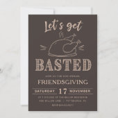 Let’s Get Basted Funny Friendsgiving Invitation Kaart (Voorkant)